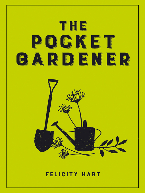 Title details for The Pocket Gardener by Felicity Hart - Wait list